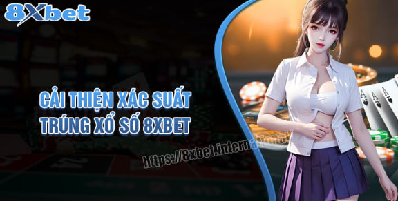 tim-hieu-xac-suat-trung-xo-so-8xbet